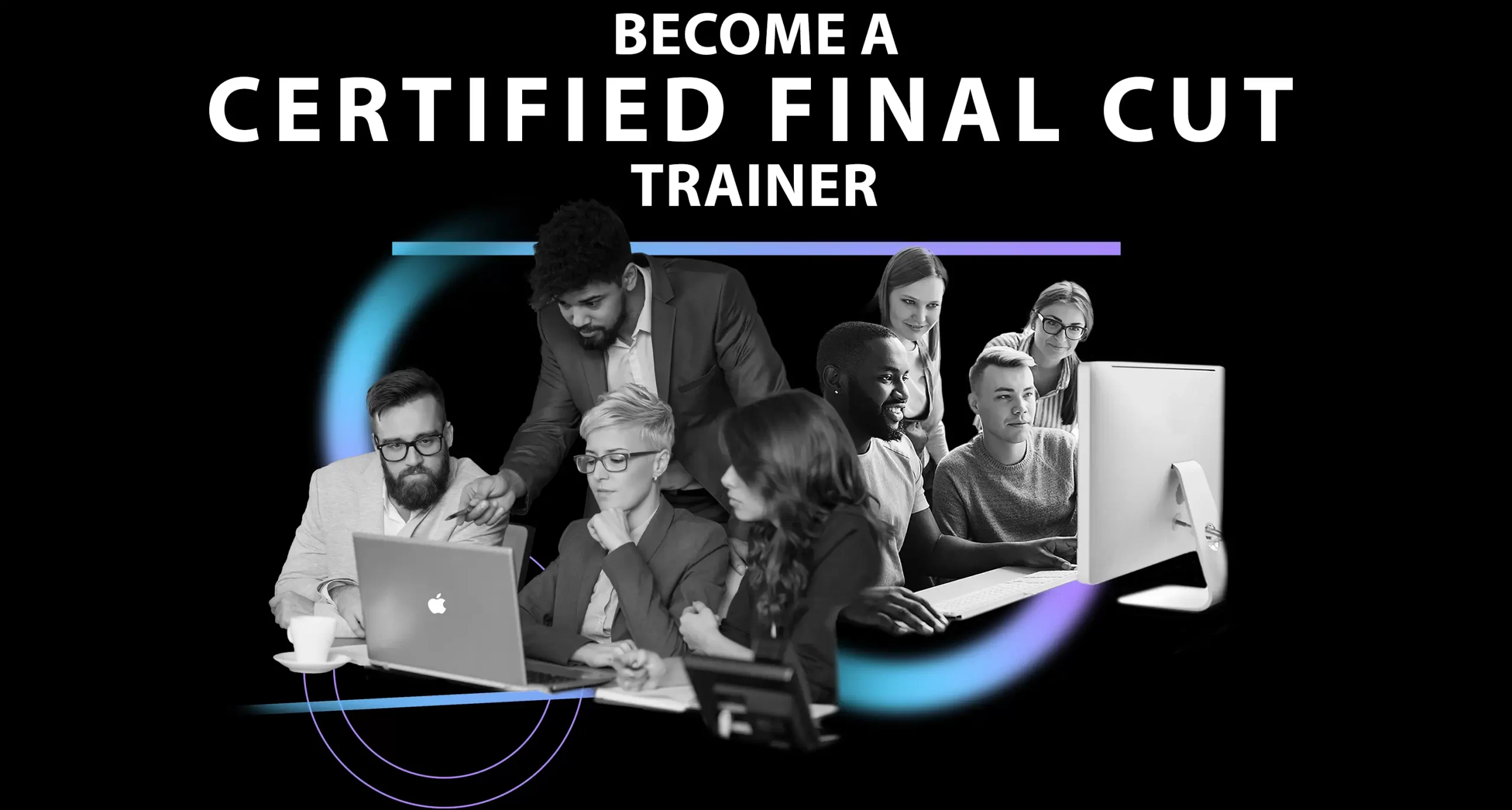 Become a Certified Final Cut Trainer - image collage